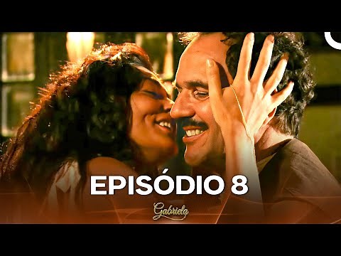 Gabriela Episódio 8