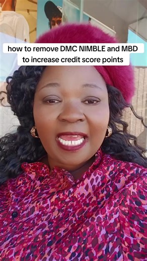 Increase Credit Score: Remove DMC NIMBLE and MBD