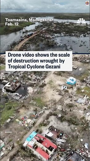 Drone video shows the scale of destruction wrought by Tropical Cyclone Gezani