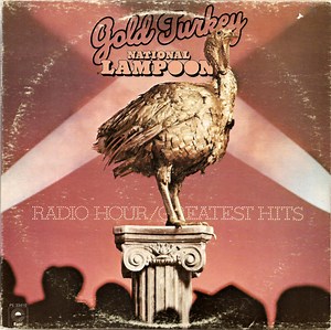 National Lampoon - Gold Turkey (Radio Hour/Greatest Hits)