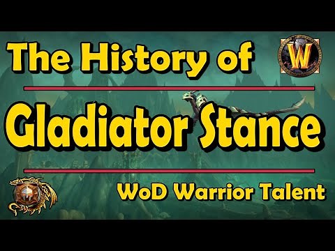 The History of Gladiator Stance in World of Warcraft