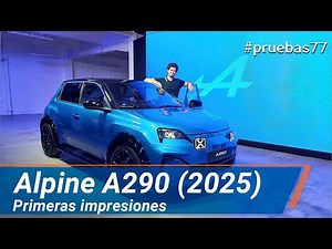 Alpine A290 - Exterior, interior y técnica / Primeras impresiones | km77.com