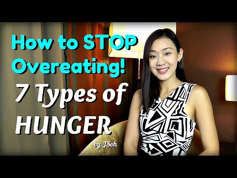 How to STOP Overeating: 7 Types of HUNGER