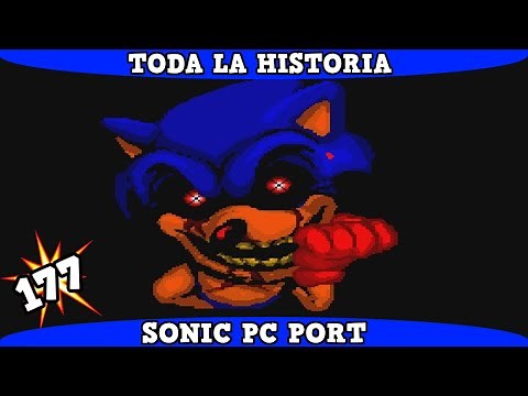 El REGRESO de SONIC.EXE - Sonic PC Port Remake | Toda la Historia en 10 Minutos