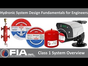 Hydronic System Design Fundamentals for Engineers - Spring 2024 - Class 1 - System Overview