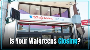 Walgreens Is Closing Many Locations in May. Is a Location Near You on the List?