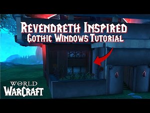 Revendreth-Inspired Gothic Windows | WoW Housing Window Tutorial