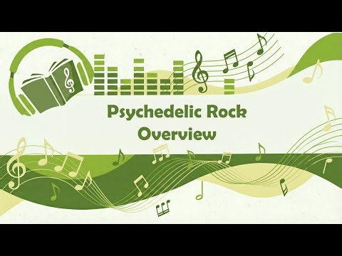 Psychedelic Rock Overview