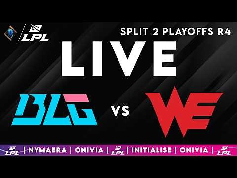 BLG vs WE | LPL Split 2 Playoffs 2026 | Live with Nymaera and Initialise