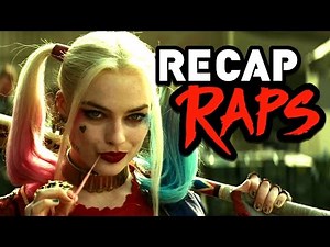 SUICIDE SQUAD RECAP RAP