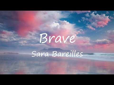 Sara Bareilles - Brave (Lyrics)