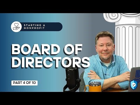 Starting a Nonprofit (Part 4): Board of Directors