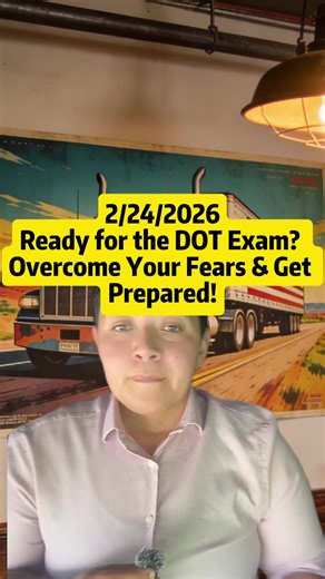 Prepare for the DOT Exam: Overcome Your Fears