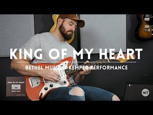 King of My Heart - Bethel - Kemper Performance demo // Electric guitar cover