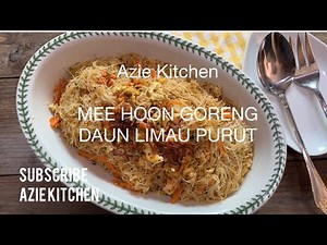 Mee Hoon Goreng Daun Limau Purut Yang Sangat Sedap