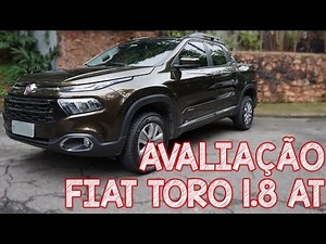 Fiat TORO 1.8 Flex Automatic Review