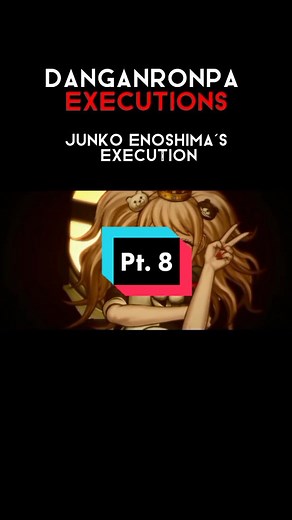 Danganronpa Junko Enoshima Execution Compilation