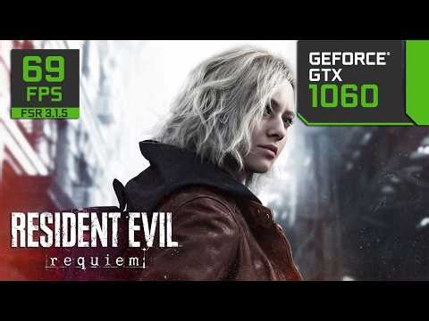 Resident Evil Requiem - GTX 1060 - All Settings Tested - FSR 3.1.5 & FG OFF/ON