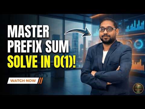 How to Master Prefix Sum Arrays: Solve Range Queries in O(1)