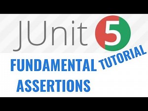 JUnit 5 Tutorial: Fundamental assertions