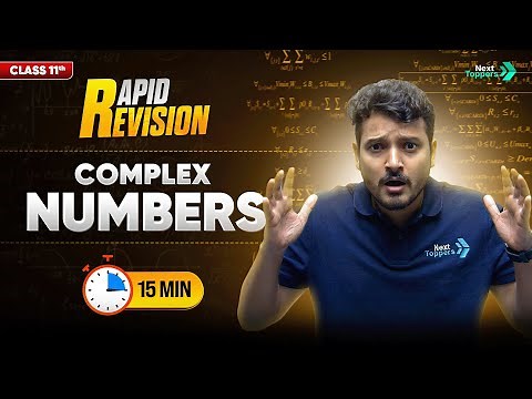 Complex Numbers | CBSE Class 11th Maths | Full Chapter in 1️⃣5️⃣ Mins | Rapid Revision