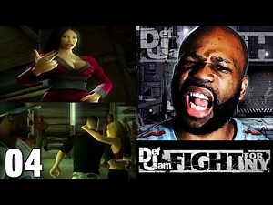 Def Jam: Fight for NY Gameplay Walkthrough Part 4 - (Let's Play - Walkthrough)