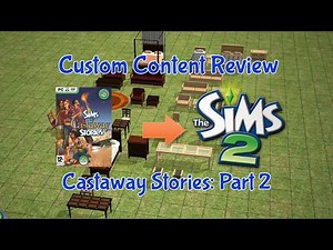 Custom Content Review: The Sims Castaway Stories in The Sims 2! Part 2