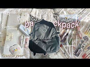 🎧🗒️🖇️ SCHOOL GIRL what's in my backpack | lululemon backpack, pencil case, + grwm for my senior year