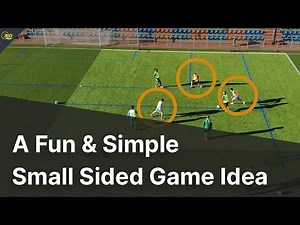A Simple & Effective Small Sided Game