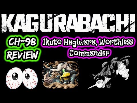Kagurabachi Manga Chapter 98 Review Ikuto Hagiwara, Worthless Commander