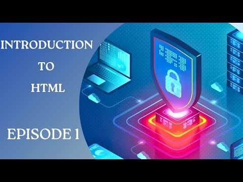 HTML INTRODUCTION | HTML COURSE | EPISODE 1