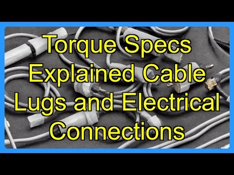 Torque Specs Explained Cable Lugs and Electrical Connections