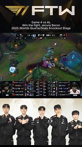 Game 4 vs AL | Win the fight, secure Baron | 2025 Worlds Quarterfinals Knockout Stage | T1 FTW