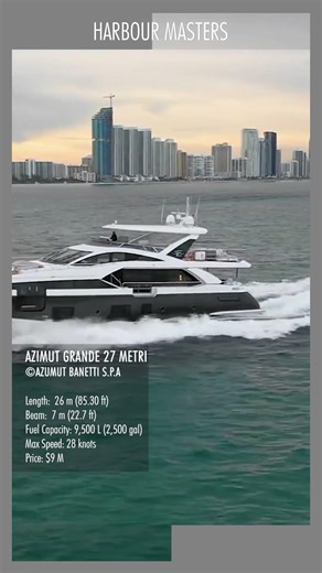 Azimut Grande 27 Metri | Italian Luxury Motor Yacht with Expansive Social Spaces