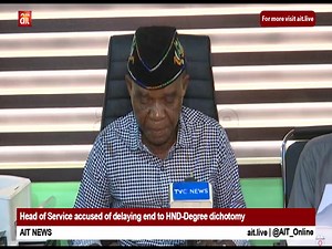 1.6K views · 37 reactions | Head of Service accused of delaying end to HND-Degree dichotomy | AIT Online | Facebook