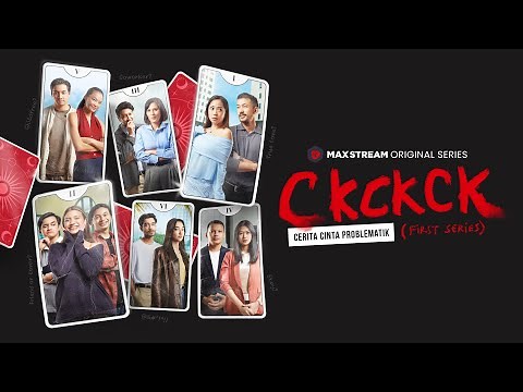 Official Trailer for MAXStream Original Series CKCKCK