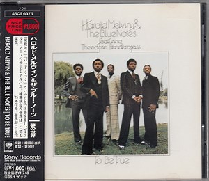 Harold Melvin And The Blue Notes - To Be True