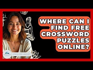 Where Can I Find Free Crossword Puzzles Online? - Stress Free Mindset