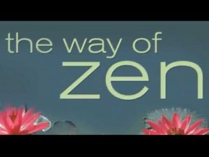 THE WAY OF ZEN -- ALAN WATTS