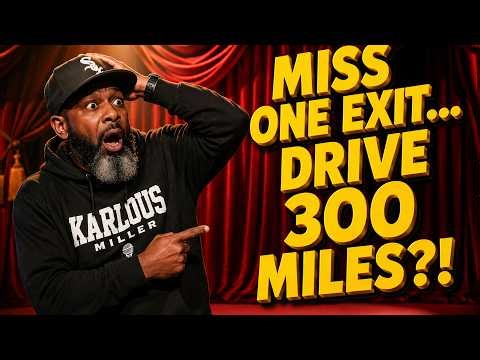 Karlous Miller - (StandUp Comedy) : on Houston Highways Is INSANE 😂