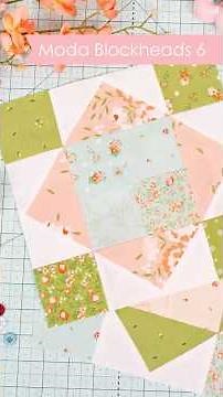 Sewing New Blocks for Moda Blockheads 6!