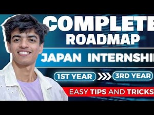 Japanese Internship Roadmap: Ultimate Guide from 1st Year to 3rd Year How to Get Selected in 2025 🇯🇵