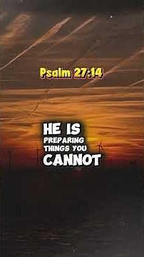 Psalm 27:14 — Wait for the Lord | Bible Verse for Strength and Patience