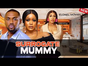 SURROGATE MUMMY-EDDIE WATSON EBUBE NWAGBO 2025 LATEST NIGERIAN NOLLYWOOD MOVIE#viralvideo