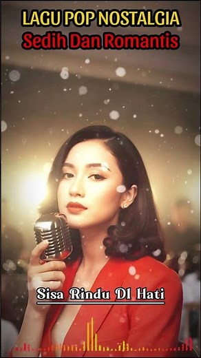 Sisa Rindu Di Hati 💔 | Pop Nostalgia Paling Sedih 😭