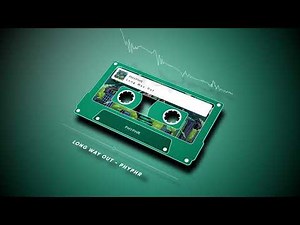 "Long Way Out" - Phyphr