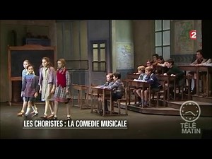 Scènes - « Les choristes : la comédie musicale »