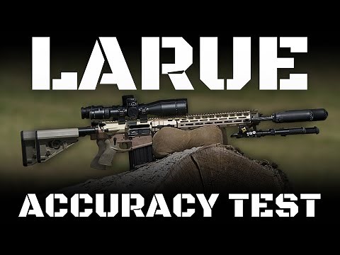 Larue LT 10 | Accuracy Test SOCOM Submission