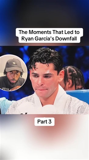 Ryan Garcia's Downfall: Doping, Suspicion and Controversy