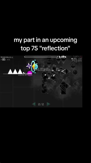 Top 75 Reflection in Geometry Dash: My Upcoming Participation